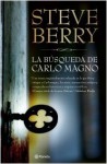 La búsqueda de Carlomagno - Steve Berry