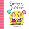 Sisters Forever - P.K. Hallinan