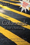 2011 Colonnade Writer's Anthology - Chris Murphy, Dealva Dowd-Hinkle