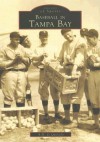 Baseball in Tampa Bay - Alejandro M. de Quesada