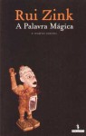 A Palavra Mágica e outros contos - Rui Zink