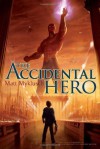 Accidental Hero (Jack Blank Adventure, A) - Matt Myklusch