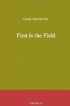 First in the Field - George Manville Fenn, L. Rahey