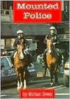 Mounted Police (Law Enforcement) - Michael Green