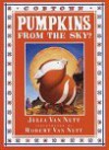 Pumpkins from the Sky?: A Cobtown Story (Cobtown) - Julia Van Nutt