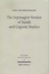 Septuagint Version of Isaiah & Cognate Studies (Forschungen Zum Alten Testament) - Isac Leo Seeligmann, Robert Hanhart, Hermann Spieckermann, Seeligmann