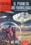 Il pianeta dei fuorilegge - Stanis La Bruna, Robert Silverberg, Paul W. Fairman, Ivar Jorgenson