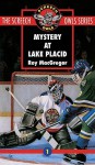 Mystery at Lake Placid - Roy MacGregor-Hastie