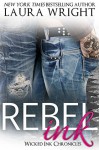 Rebel Ink - Laura Wright