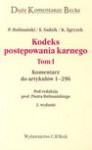 Kodeks postępowania karnego : komentarz do artykułów 1-296. T. 1 - Piotr Hofmański