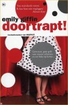 Doortrapt ! - Emily Giffin, Marjet Schumacher