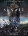 Kadath, Le Guide De La Cité Inconnue - Laurent Poujois, David Camus, Mélanie Fazi, Raphaël Granier de Cassagnac