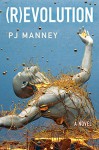 (R)evolution (Phoenix Horizon Book 1) - PJ Manney