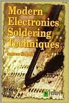 Modern Electronics Soldering Techniques - Andrew Singmin