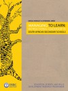 Managing to Learn: Instructional Leadership in South African Secondary Schools - Ursula Hoadley, Catherine L. Ward