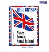 Notes From A Small Island - Bill Bryson, David Case