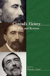 Conrad's Victory: The Play and Reviews - Richard J. Hand