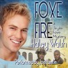 Foxe Fire - Haley Walsh, Joel Leslie