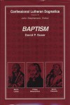 Baptism - David P. Scaer