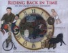 Riding Back in Time: On My Daddy's Harley-Davidson - Jean Davidson, Jon Davidson Oeflein, Julie Bauknecht