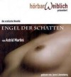 Engel der Schatten [Tonträger] : die erotische Novelle - Astrid Martini, Jaron Löwenberg