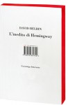 L'inedito di Hemingway - David Belbin, Silvia Rota Sperti