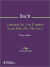 Concerto No. 3 in D minor (from Marcello: Ob Conc) - Johann Sebastian Bach