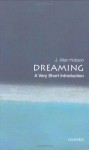 Dreaming: A Very Short Introduction - J. Allan Hobson