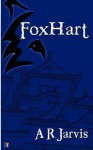 Foxhart - A.R. Jarvis