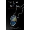 The Lure of the Moon (Scripter, #1) - Melinda Clark, Nicole Gulla