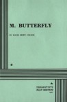 M. Butterfly - David Henry Hwang