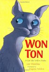 Won-Ton: A Cat Tale Told in Haiku - Lee Wardlaw, Eugene Yelchin