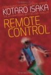 Remote Control - Kotaro Isaka, Stephen Snyder