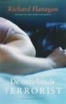 De onbekende Terrorist - Richard Flanagan