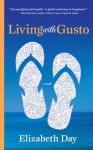 Living with Gusto - Elizabeth Day