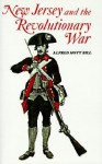 New Jersey and The Revolutionary War - Alfred Hoyt Bill