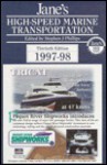 Jane's High-Speed Marine Transportation 1997-98 (Jane's High Speed Marine Transportation) - Stephen J. Phillips