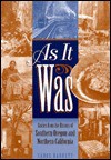 As it was: Stories from the history of southern Oregon and northern California - Carol Barrett