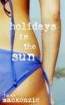 Holidays in the Sun - Tess Mackenzie