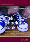 The Shoelace Book: A Mathematical Guide To The Best (And Worst) Ways To Lace Your Shoes - Burkard Polster