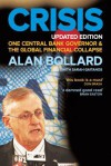 Crisis: One Central Bank Governor & the Global Financial Collapse - Alan Bollard, Sarah Gaitanos