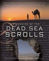 The Meaning of the Dead Sea Scrolls: Their Significance For Understanding the Bible, Judaism, Jesus, and Christianity - James C. VanderKam, Peter W. Flint