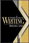 A Short Guide to Writing - Steven Lynn