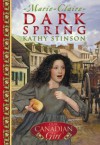 Dark Spring - Kathy Stinson