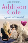 Lovers at Seaside (Sweet with Heat: Seaside Summers) - Addison Cole