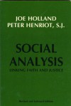 Social Analysis: Linking Faith and Justice - Joe Holland, Peter Henriot S.J.