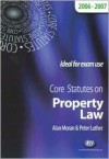 Core Statutes on Property Law 2006-2007 (Core Statutes) - Alan Moran