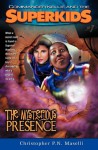 Commander Kellie and the Superkids Vol. 1: The Mysterious Presence - Christopher P.N. Maselli