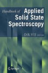 Handbook of Applied Solid State Spectroscopy - D.R. Vij