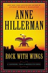 Rock with Wings (Leaphorn and Chee Mysteries) - Anne Hillerman